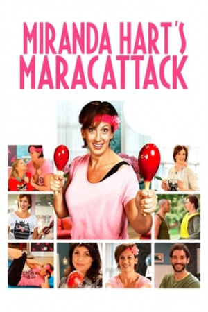 Miranda Hart’s Maracattack