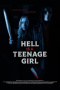 Hell Is a Teenage Girl