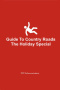 Guide To Country Roads: The Holiday Special