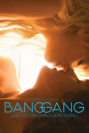 Bang Gang (A Modern Love Story)