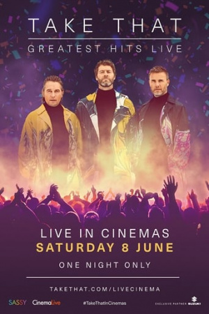 Take That : Greatest Hits Live