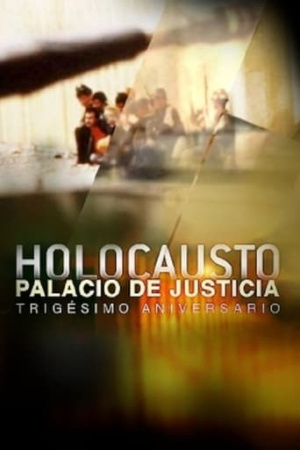 Holocausto: Palacio de Justicia