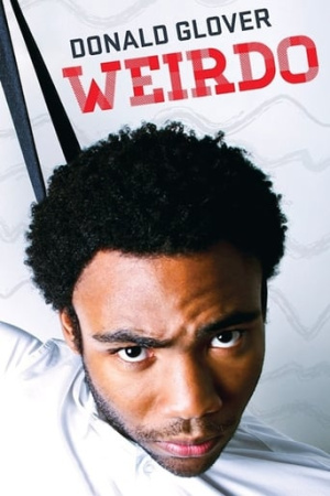 Donald Glover: Weirdo