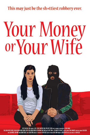 Your Money or Your Wife