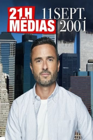 21h medias : 11 septembre 2001