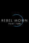 Rebel Moon: Part 2