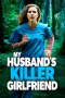 My Husband's Killer Girlfriend