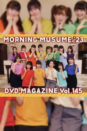 Morning Musume.'23 DVD Magazine Vol.145