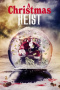 A Christmas Heist