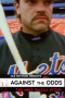 Against the Odds: The Mike Piazza Story