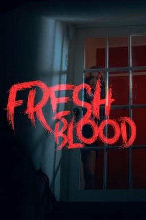 Fresh Blood