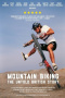 Mountain Biking: The Untold British Story