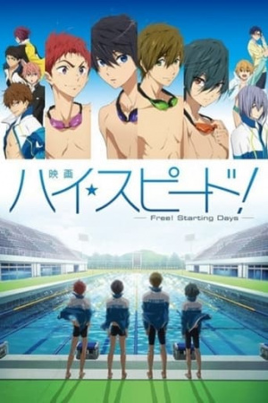 High☆Speed!: Free! Starting Days