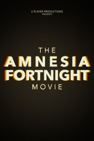 The Amnesia Fortnight Movie