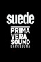 Suede - Primavera Sound 2019, Barcelona