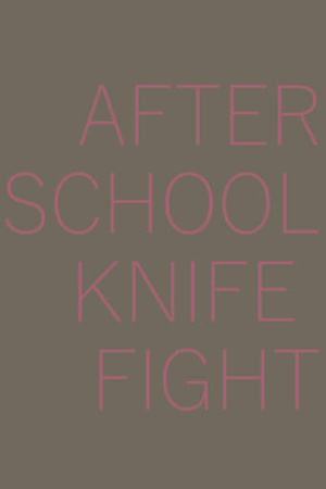 After School Knife Fight