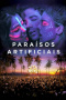 Artificial Paradises