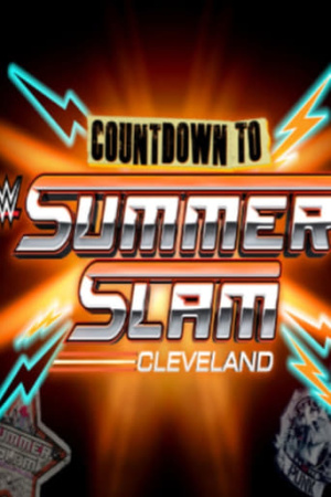 WWE Countdown to SummerSlam: Cleveland