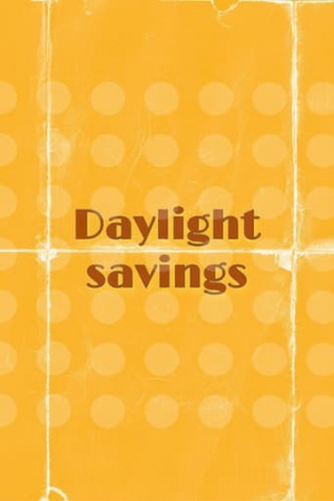 Daylight Savings