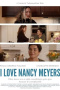 I Love Nancy Meyers