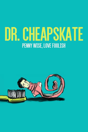 Dr. Cheapskate