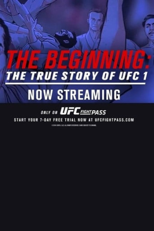 The Beginning: The True Story of UFC 1