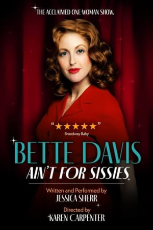 Bette Davis Ain't for Sissies