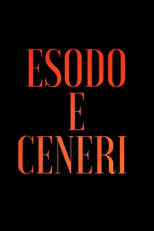 Esodo e Ceneri