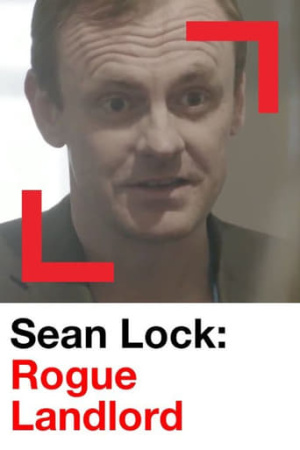 Sean Lock: Rogue Landlord