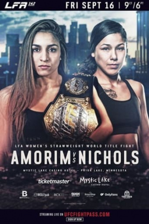 LFA 142: Amorim vs. Nichols