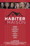 Habiter la maison