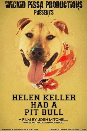 Helen Keller Had a Pitbull