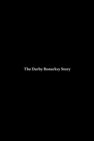 The Darby Bonarsky Story