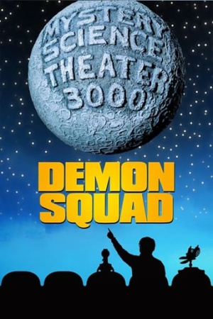 Mystery Science Theater 3000: Demon Squad