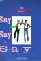 Say Say Say