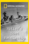 Hitler's Lost Battleship