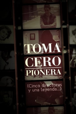 Toma cero: pionera