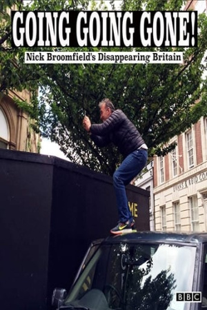 Going Going Gone: Nick Broomfield's Disappearing Britain