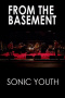 Sonic Youth: From The Basement