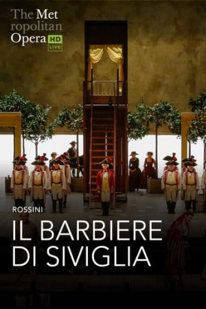 The Metropolitan Opera: The Barber of Seville