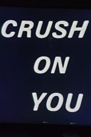 Crush On You