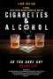 Cigarettes & Alcohol