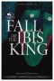 Fall of the Ibis King