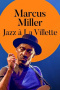 Marcus Miller: Jazz à la Villette 2019