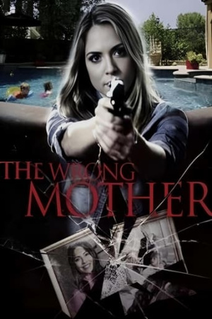 The Wrong Mother