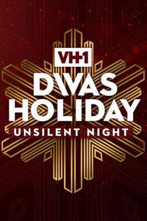 VH1 Divas Holiday: Unsilent Night