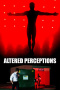 Altered Perceptions