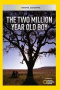 The Two Million Year Old Boy