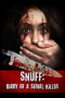 Snuff: Diary of a Serial Killer