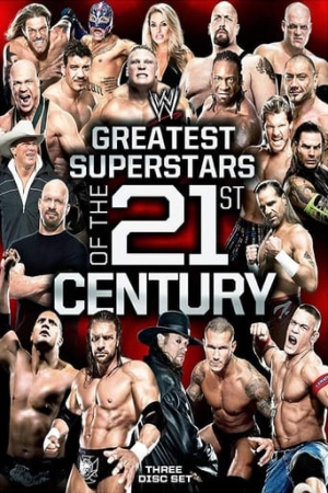 WWE: Greatest Superstars of the 21st Century